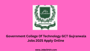 Government College Of Technology GCT Gujranwala Jobs 2025 Apply Online