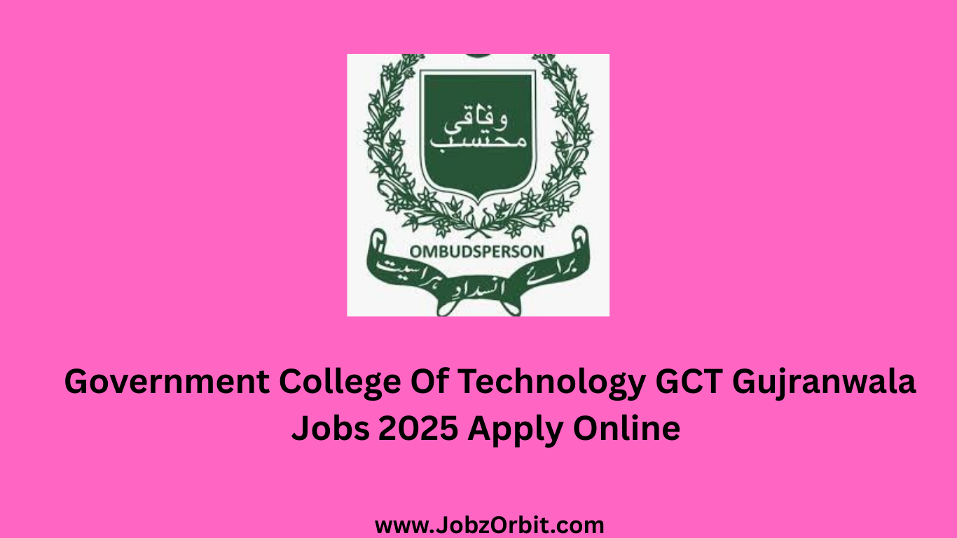 Government College Of Technology GCT Gujranwala Jobs 2025 Apply Online